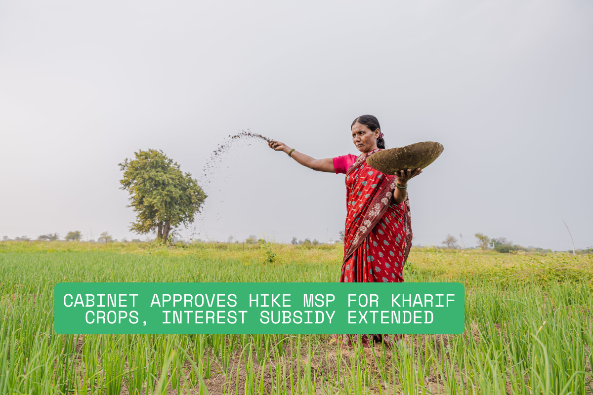 Cabinet Approves Hike in MSP for Kharif Crops, Announces Interest Subsidy and 3 Other Key Decisions