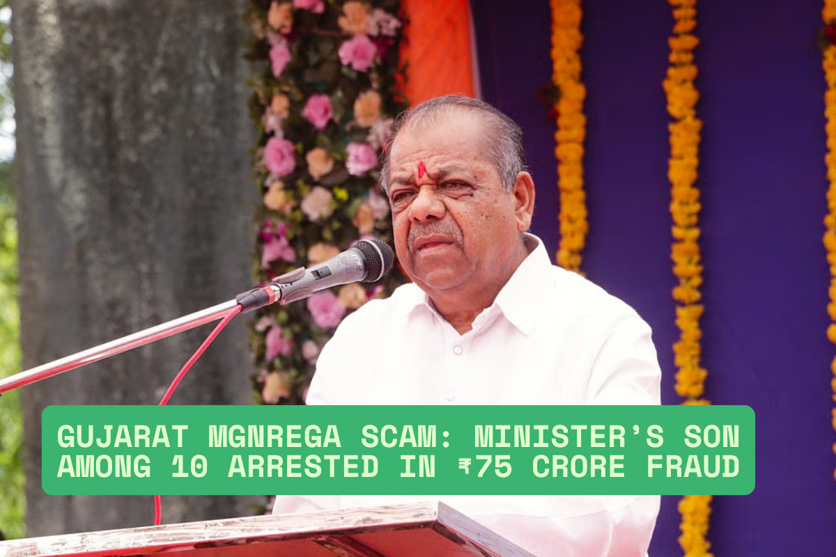 Gujarat MGNREGA Scam: Minister’s Son Among 10 Arrested in ₹75 Crore Fraud