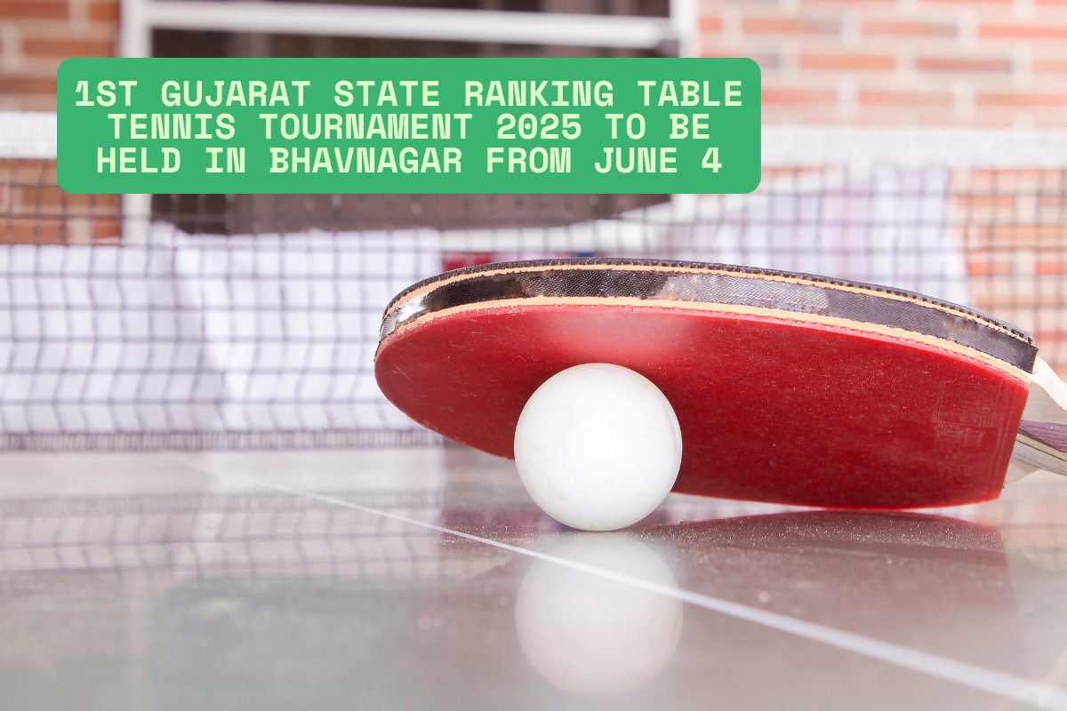 1st Gujarat State Ranking Table Tennis Tournament 2025 to Be Held in Bhavnagar from June 4 blog image